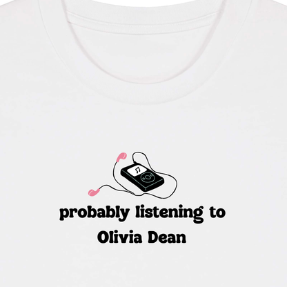 Probably Listening to Olivia Dean Baby Tee