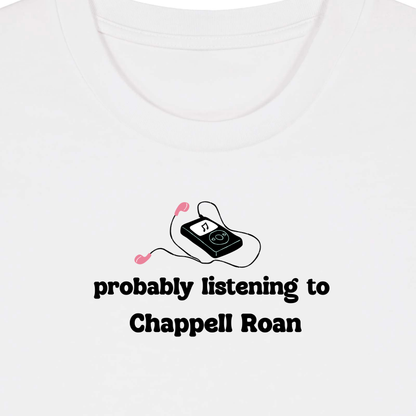 Probably Listening to Chappell Roan Baby Tee