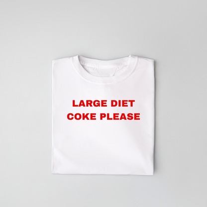 The Large Diet Coke Please Classic T-Shirt